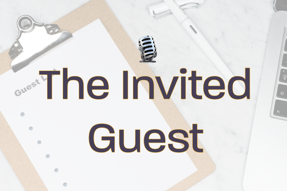 The Invited Guest